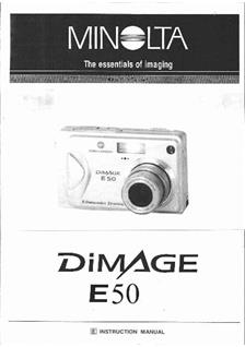 Minolta Dimage E 50 manual. Camera Instructions.
